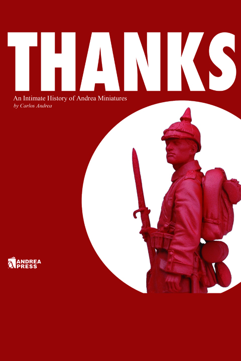 Thanks. An Intimate History of Andrea Miniatures (English)